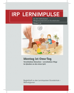 Montag ist Oma-Tag – Beiheft zu den Lernimpulsen Grundschule – Weltreligionen