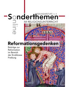 Onlinepublikation Reformationsgedenken. Beiträge zur Reformation im Bereich der Erzdiözese Freiburg